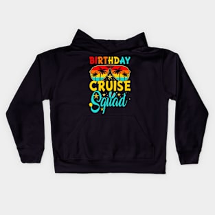 Birthday Cruise Squad Cruising Vacation Crew Kids Hoodie